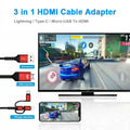 6.6ft 3-in-1 Phone to TV HDMI Cable (Lightning / Type-C / Micro USB)